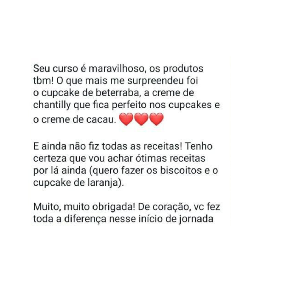 Depoimento de aluna: elogios ao curso, ao cupcake de beterraba e ao creme de chantilly